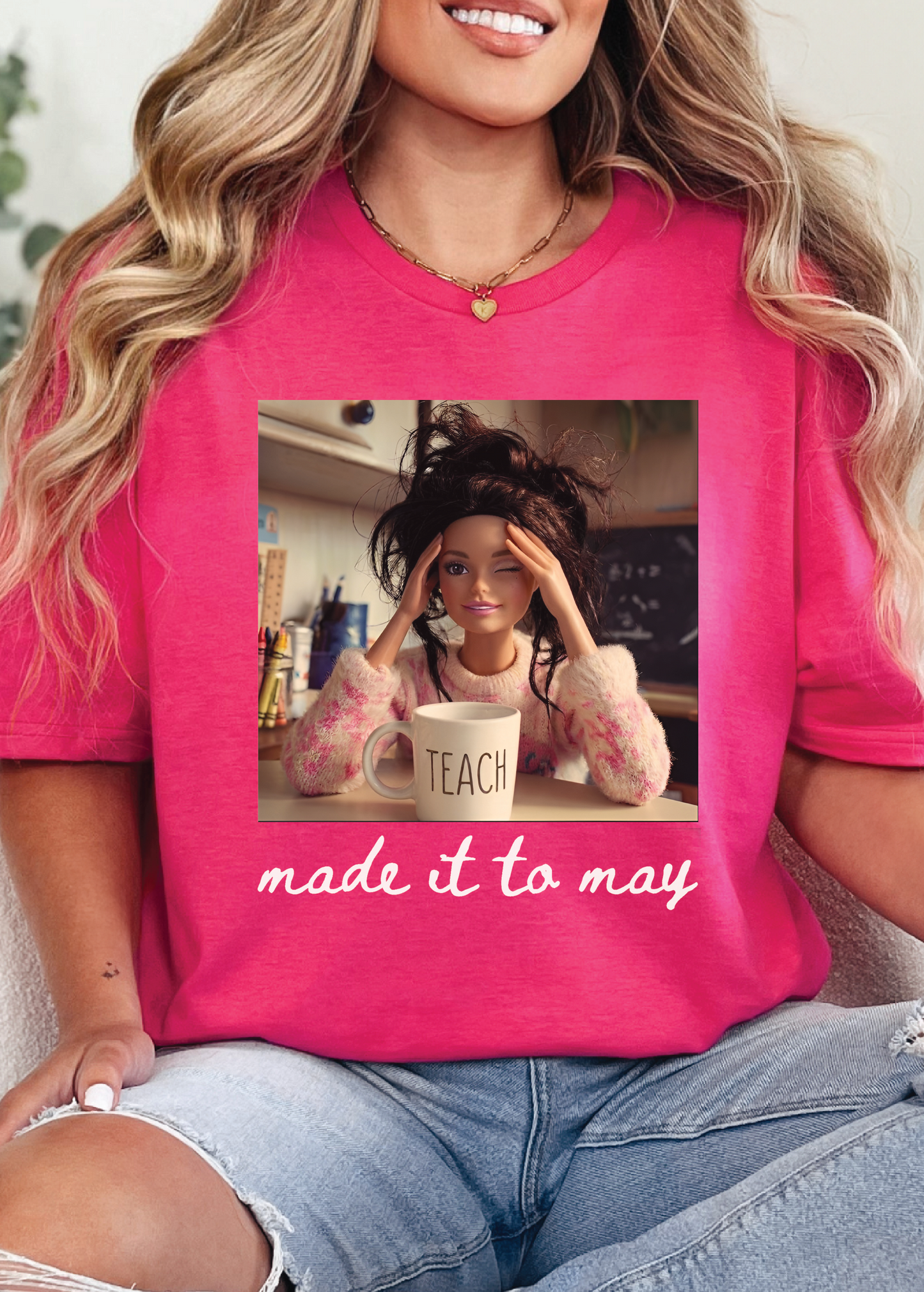 Made it to May Barbie Tee