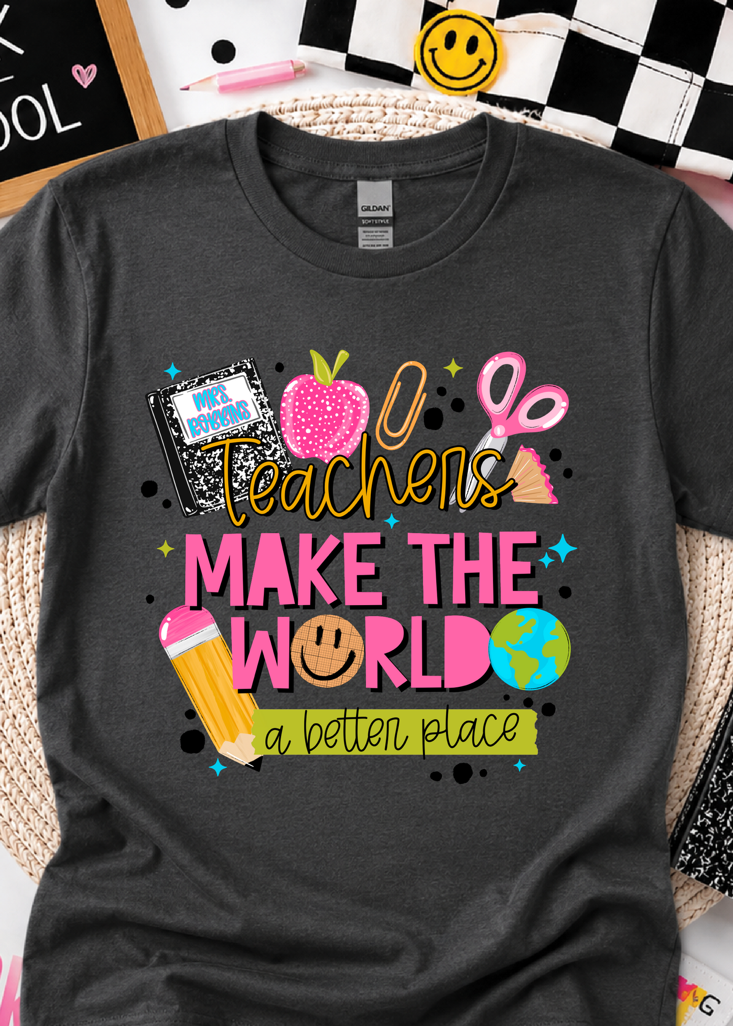 Teachers make the world a better place tee