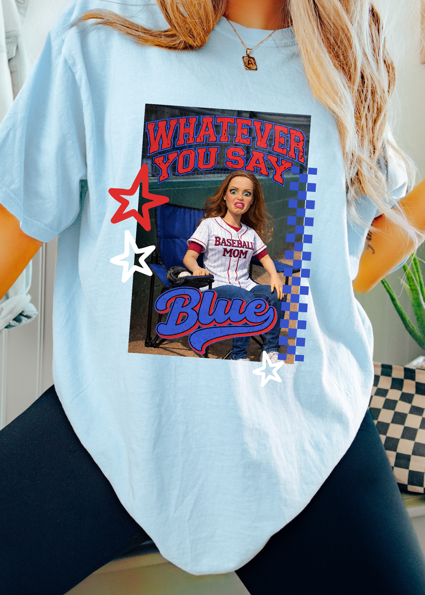 Whatever you say Blue Comfort Color