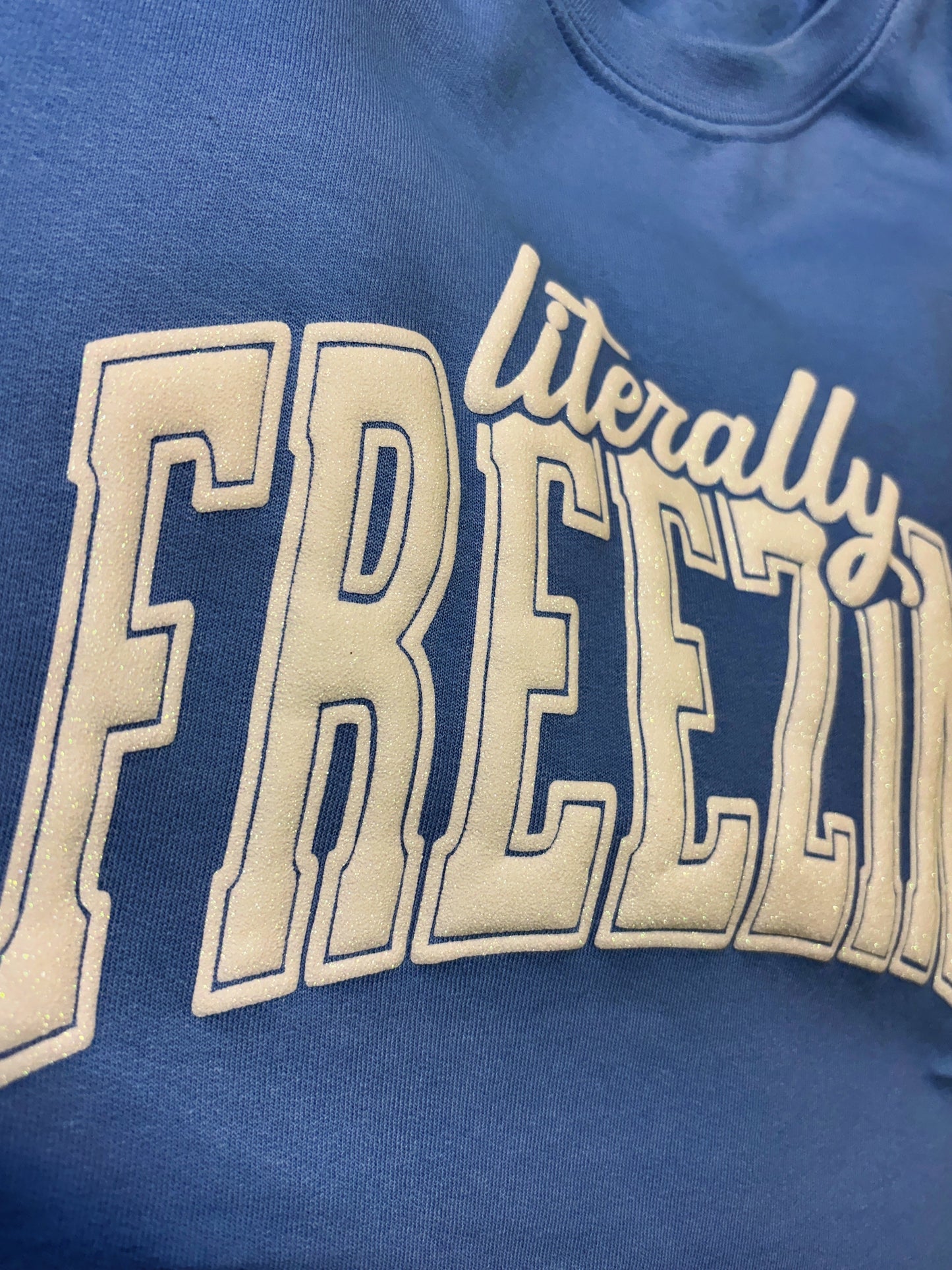 Literally Freezing Glitter Puff Sweatshirt