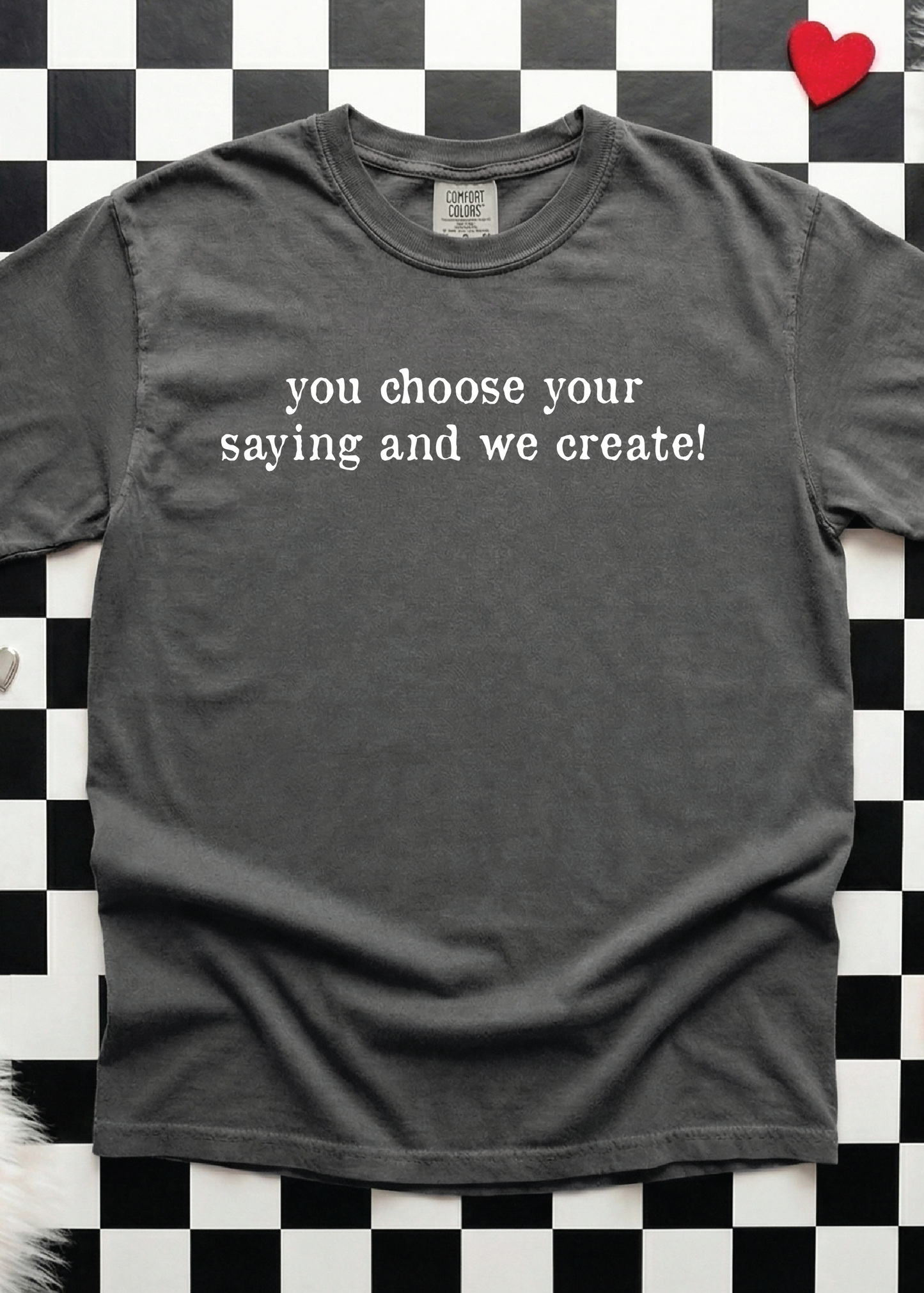 CUSTOMIZED say it louder comfort color