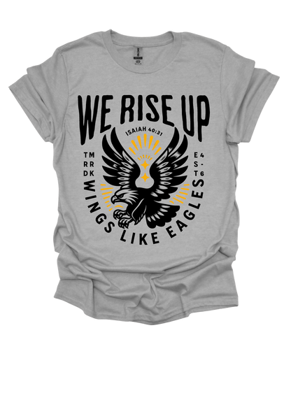 We Rise Up ADULT Tee