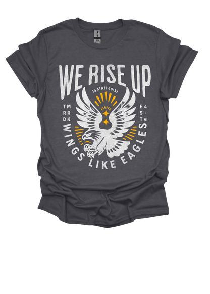 We Rise Up ADULT Tee