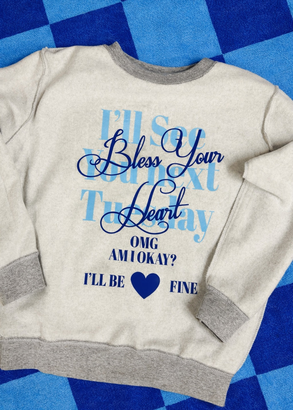 Bless Your Heart Inside Out Crewneck
