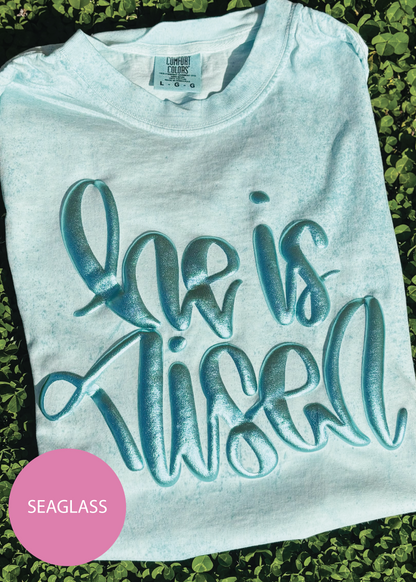 Comfort Color Color Blast He Is Risen Puff Tee