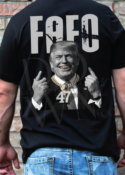 FAFO  DIAMOND GRILL TRUMP TEE