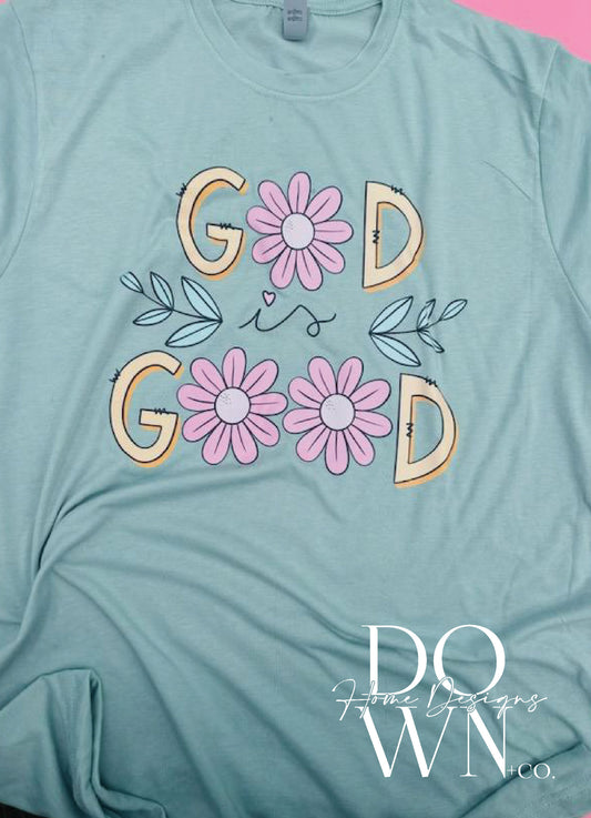 God Is Good Daisy Tee