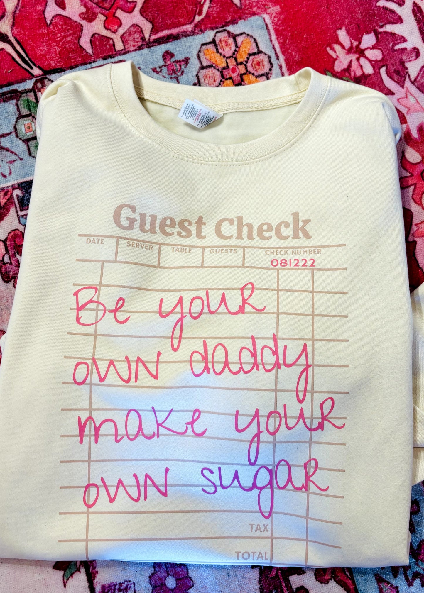 Be your Own Daddy Sweatshirt