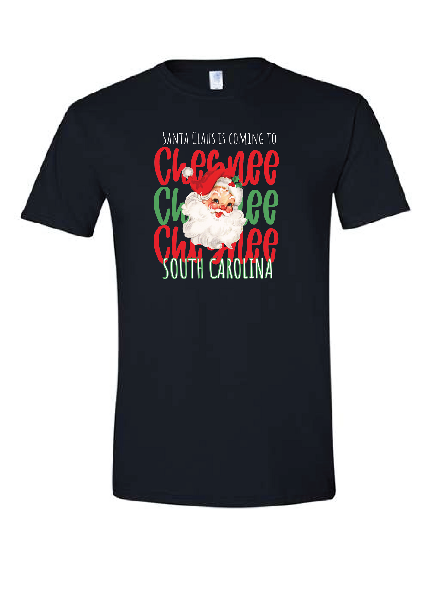 Santa Claus is Coming to Chesnee Graphic Tee