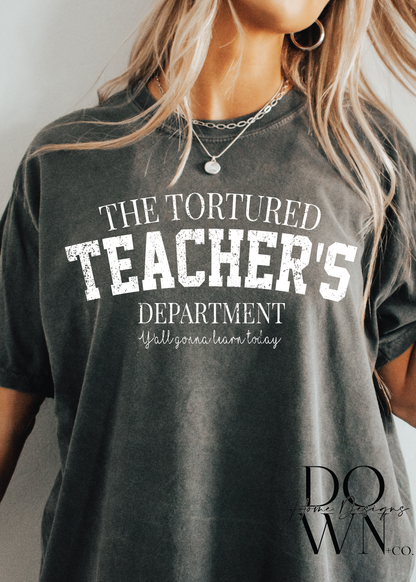 The Tortured Teacher's Tee