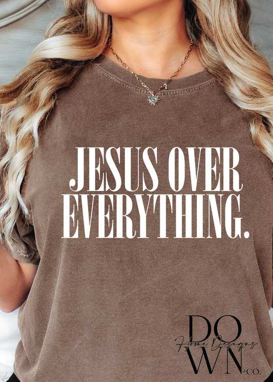 Jesus Over Everything Comfort Color Tee