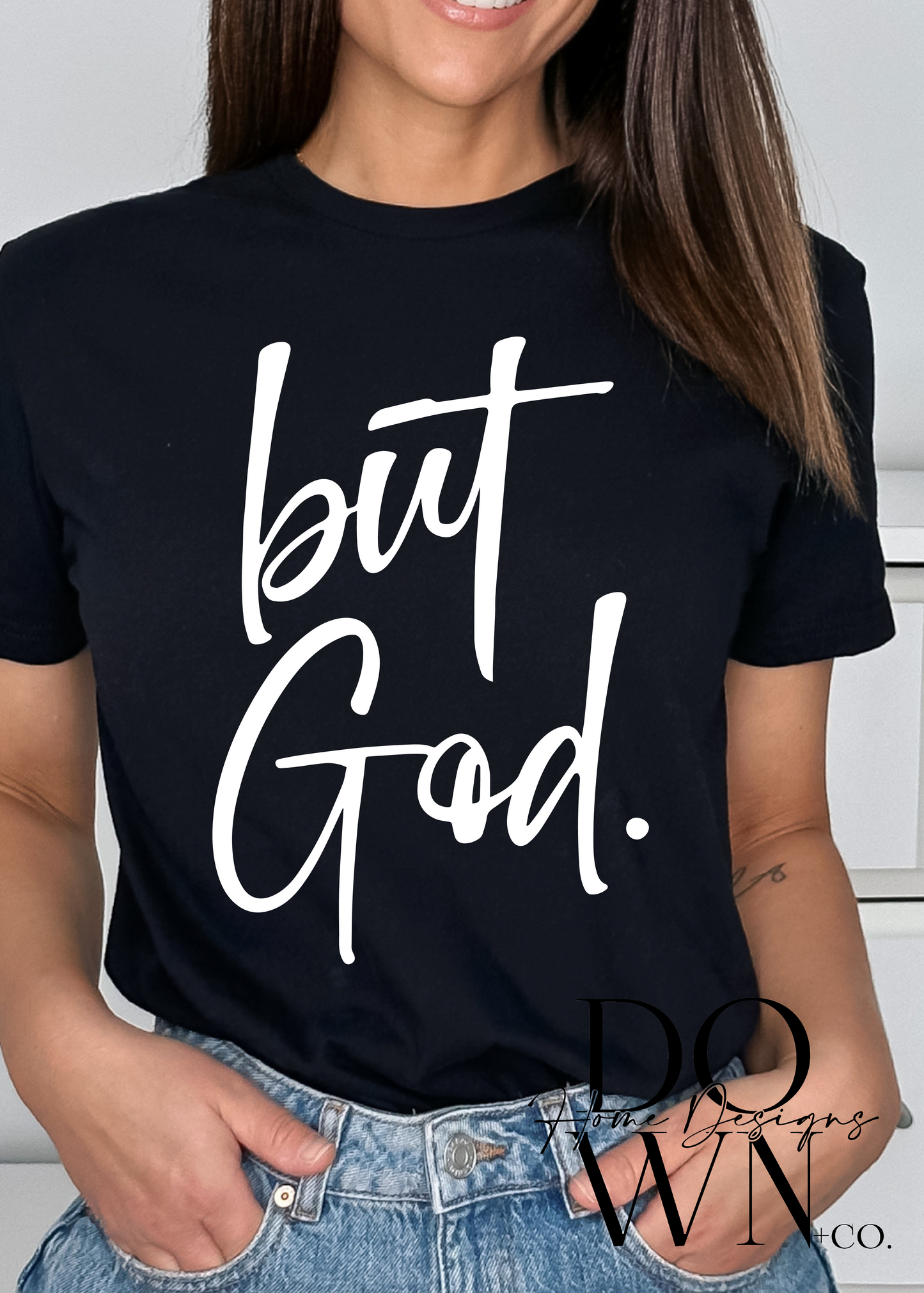 But God Graphic Tee