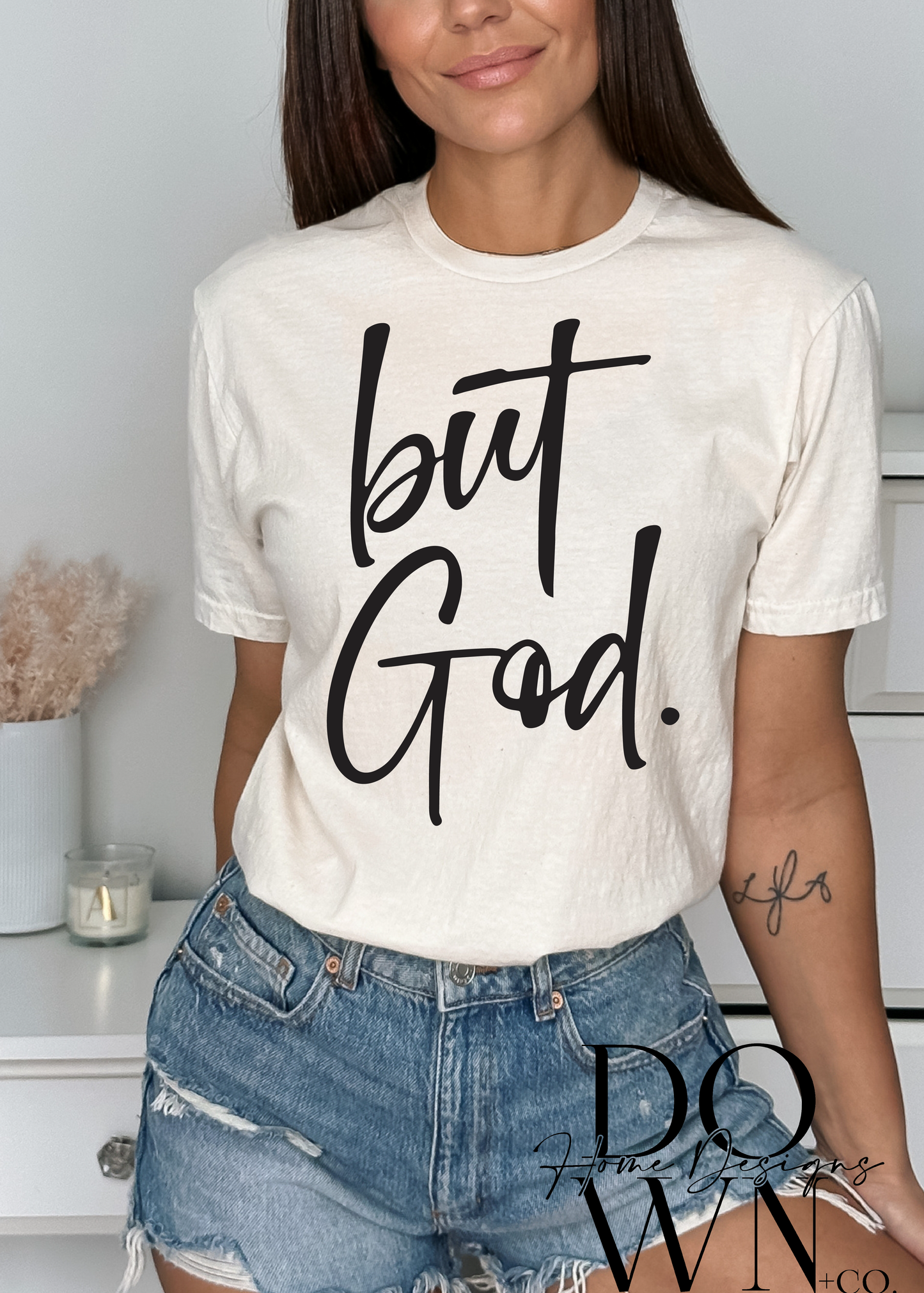 But God Graphic Tee