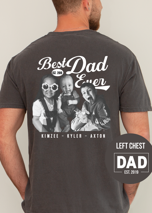 Best Dad Custom Comfort Color tee