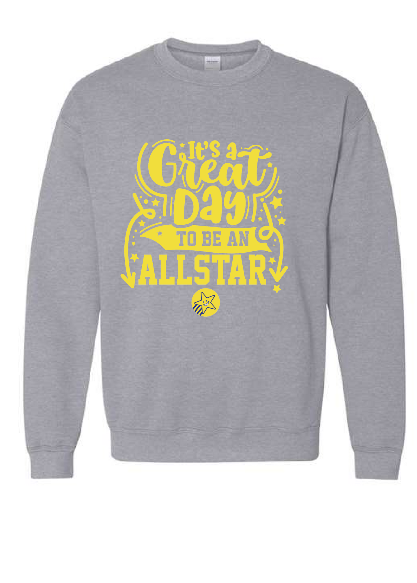 Great Day to be a Star Sweatshirt