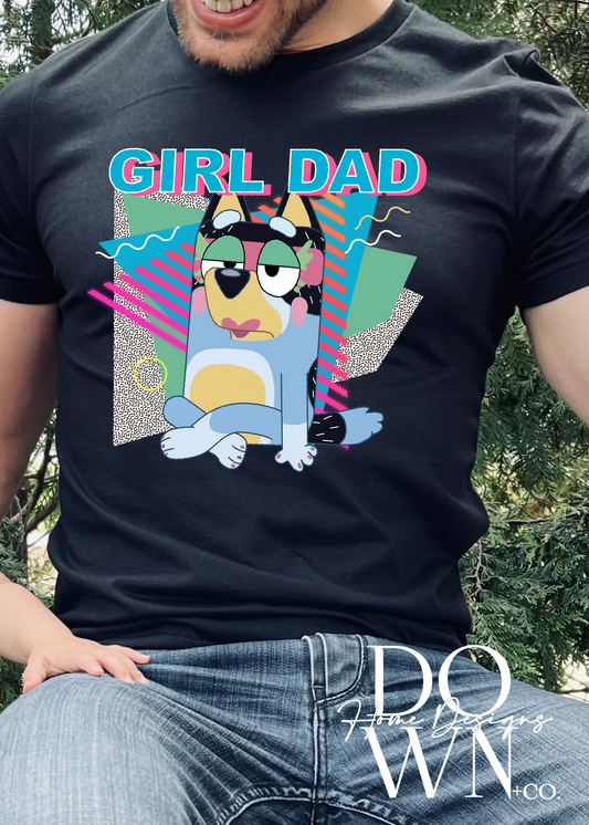 Girl Dad Bluey Tee