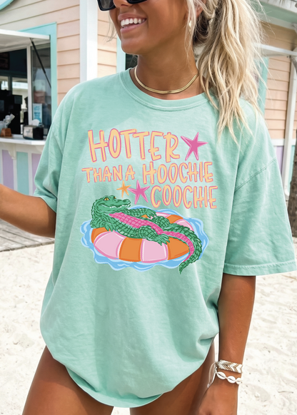 Hotter Than A Hoochie Coochie Gator Comfort Color