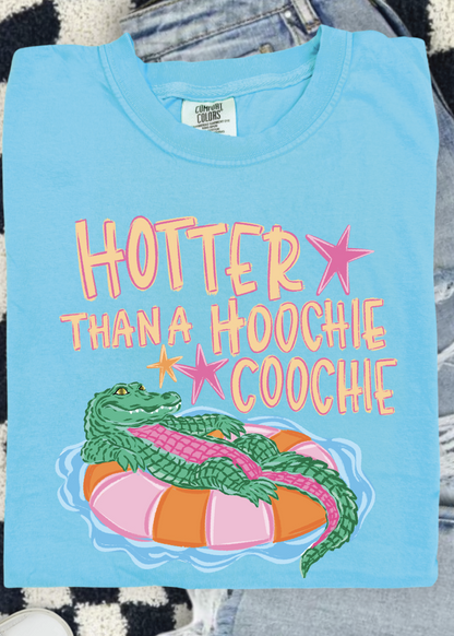 Hotter Than A Hoochie Coochie Gator Comfort Color