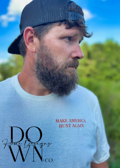 Make America Hunt Again Tee