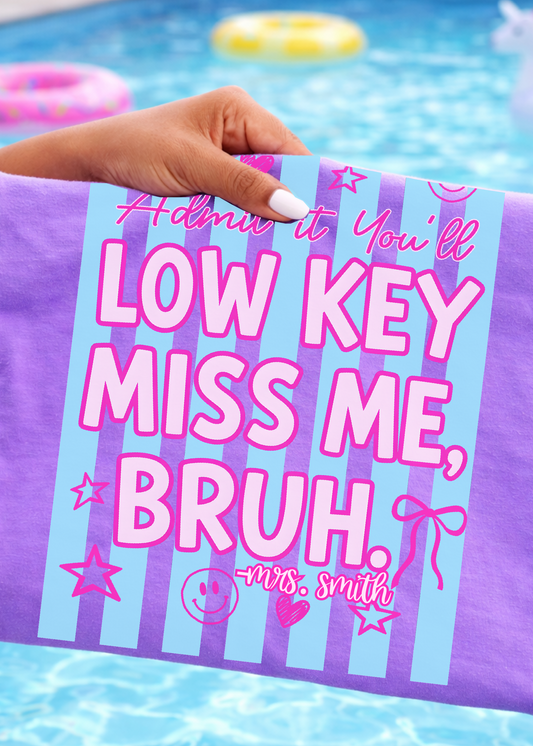 Low Key Miss me Comfort Color
