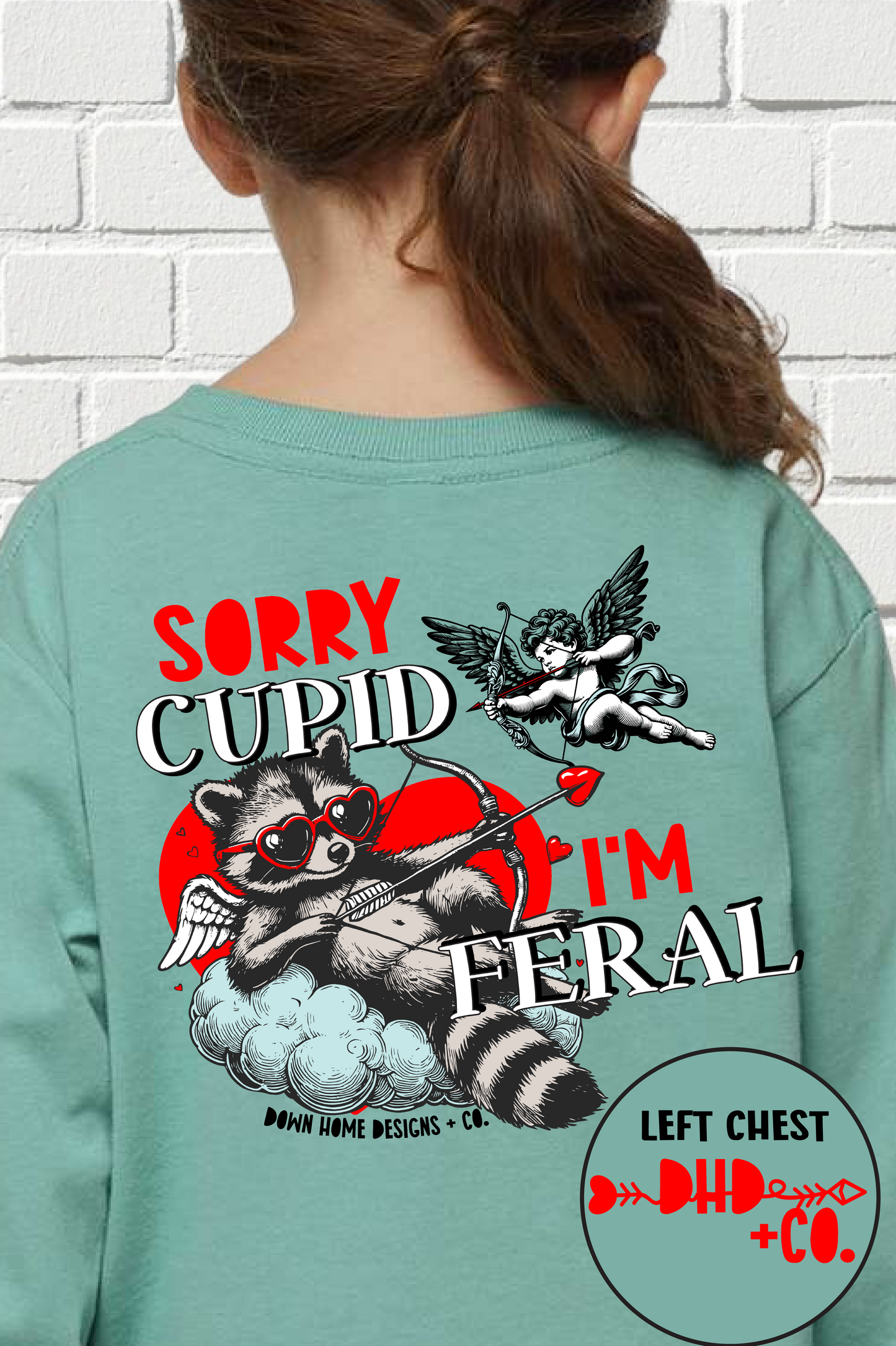 Sorry Cupid I'm Feral Long Sleeve Tee