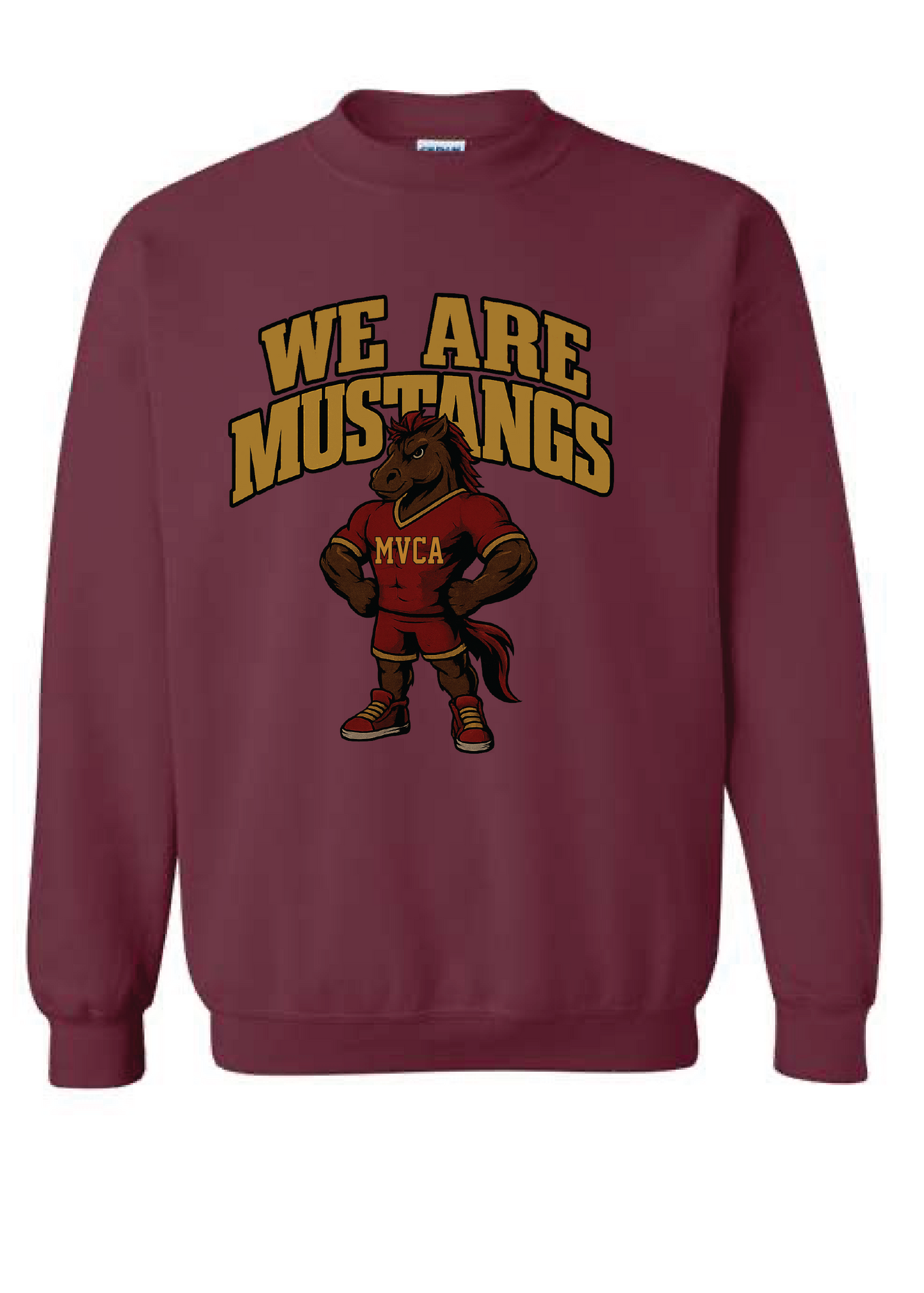 MVCA We are Mustangs Sweatshirt