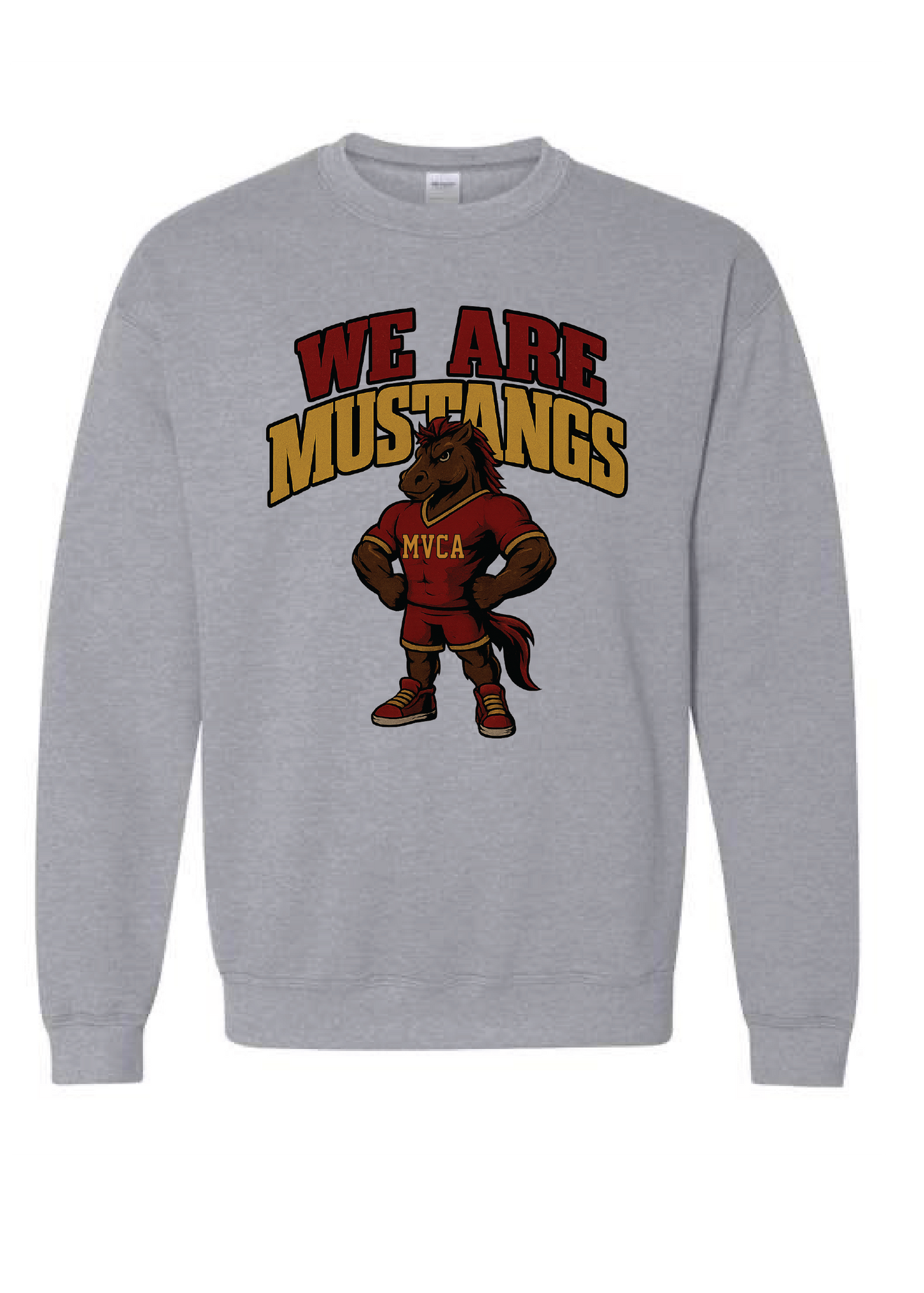 MVCA We are Mustangs Sweatshirt