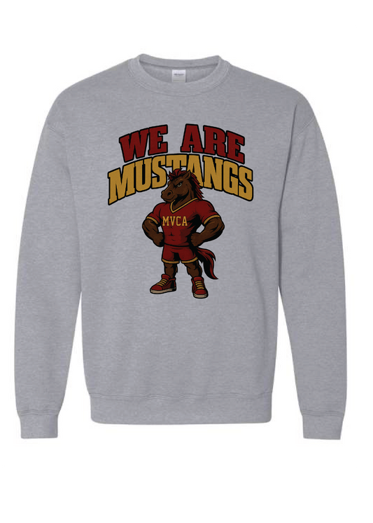 MVCA We are Mustangs Sweatshirt