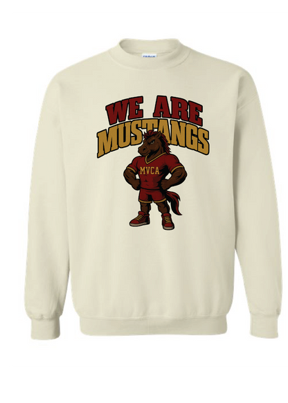 MVCA We are Mustangs Sweatshirt