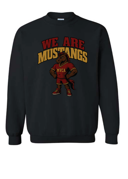 MVCA We are Mustangs Sweatshirt