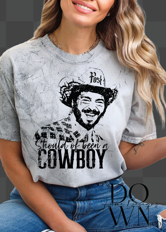 Should Of Been a Cowboy Tee