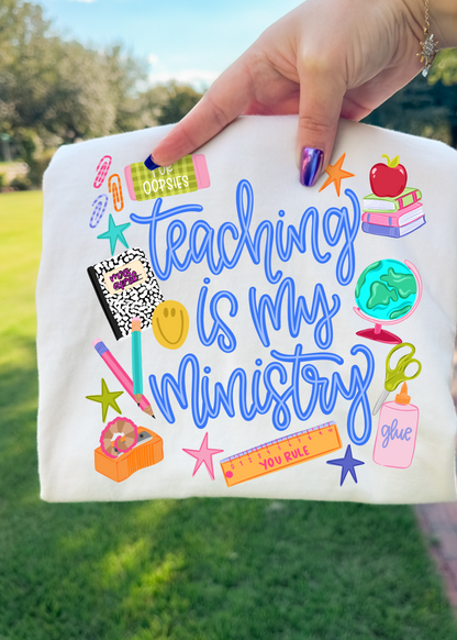 Teaching is my Ministry Custom Graphic Tee