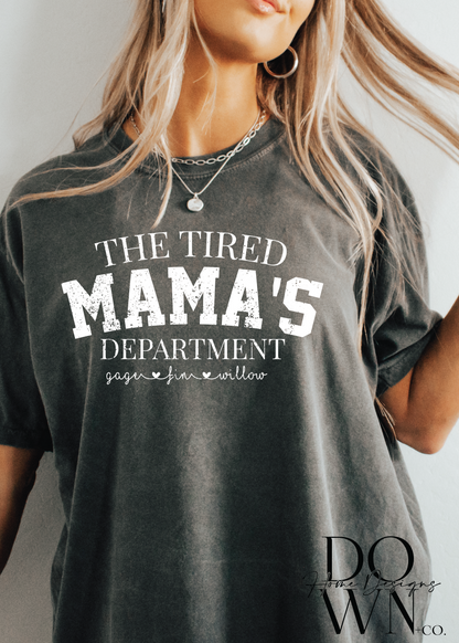 The Tired Mama's Tee