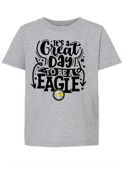 Great Day to be an Eagle YOUTH Tee